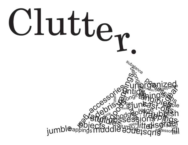 eliminate clutter