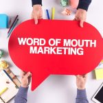 Word of Mouth Marketing