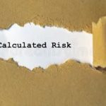 Calculated Risk for Success